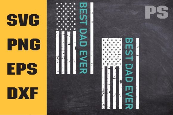 Best Dad American Flag Svg for Graphics and Crafts